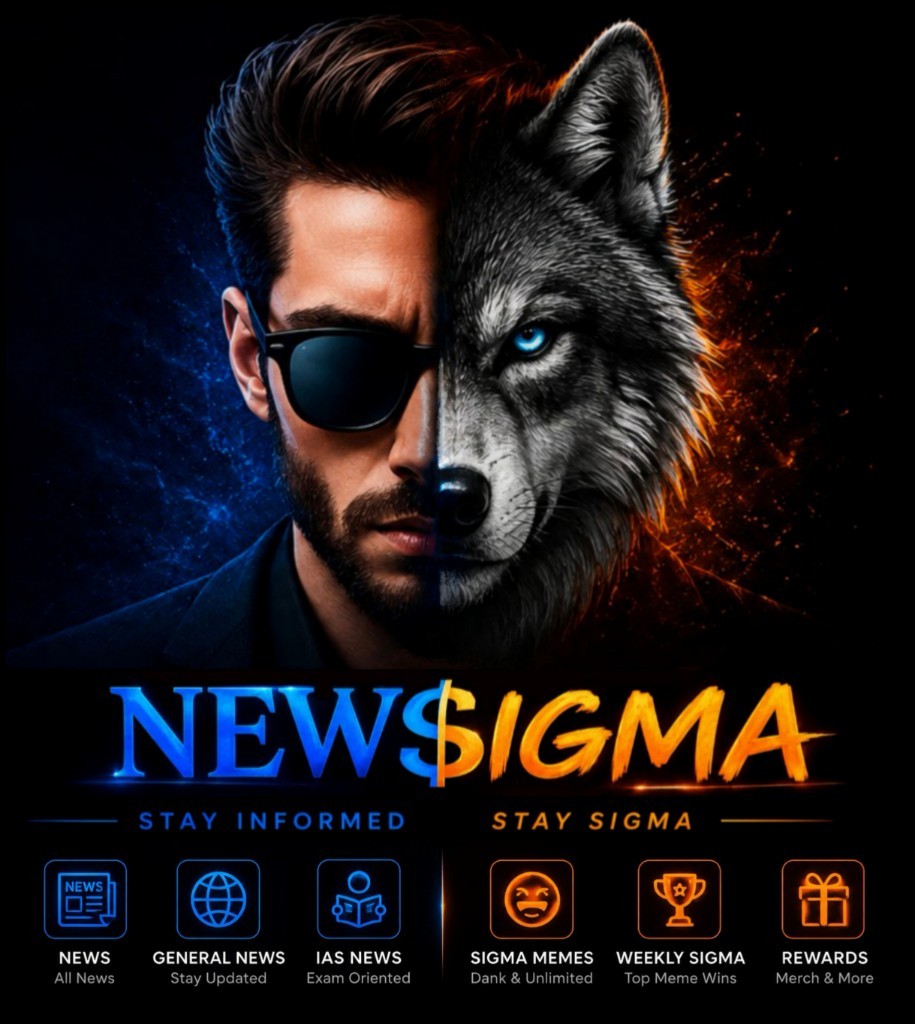 NewSigma: Stay informed. Stay Sigma. News, General News, IAS News, Sigma Memes, Weekly Sigma, Rewards.
